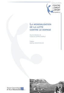 La mondialisation de la lutte contre le dopage
