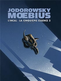 L'Incal - une aventure de John Difool Tome 6 : la cinquième essence t.2 - la planète Difool