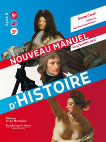 Nouveau manuel d'histoire - 5ème, 4ème, 3ème - programme 2016