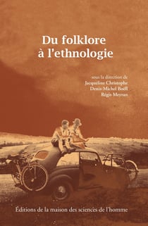 Du folklore à l'ethnologie 1936-1945