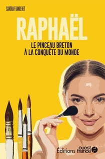 Raphaël : le pinceau breton à la conquête du monde