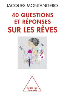 40 questions sur les rêves