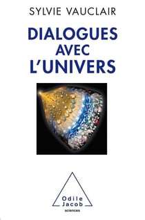 Dialogue avec l'univers