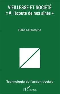 Vieillesse et société, "à l'écoute de nos aînés"