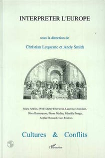 Revue cultures et conflits n.28 : interpréter l'Europe