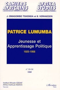 Patrice Lumumba - jeunesse et apprentissage politique, 1925-1956