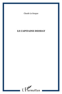 LE CAPITAINE DEODAT