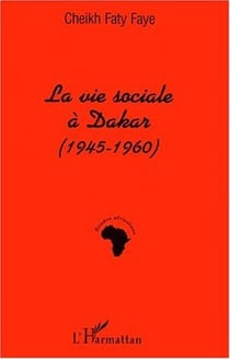 La vie sociale à Dakar (1945-1960)
