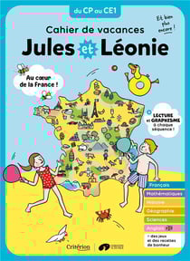 Jules et Léonie : Cahier de vacances - du CP au CE1