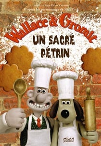 Wallace & gromit - un sacré pétrin