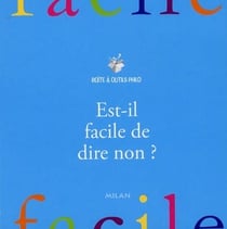Est-il facile de dire non ?