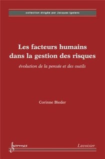 Les facteurs humains dans la gestion des risques - évolution de la pensée et des outils