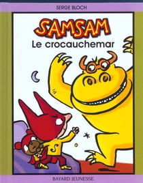 SamSam Tome 4 : le crocauchemar