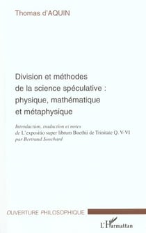 Division et methodes de la science speculative - physique mathematique et metaphysique