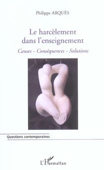 Le harcèlement dans l'enseignement : Causes, conséquences, solutions