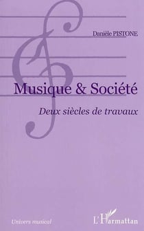 Musique et société : Deux siècles de travaux