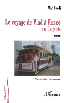 Voyage de Vlad à Frisco ou la pluie
