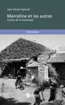 Marceline et les autres : contes de la Gartempe