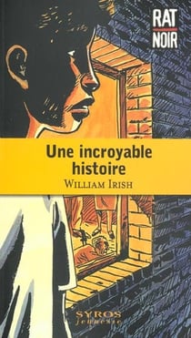 Une incroyable histoire