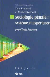 Sociologie penale - systeme et experience