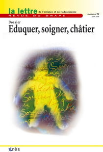 Grape 72 - eduquer, soigner, chatier