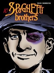 Spaghetti brothers Tome 10