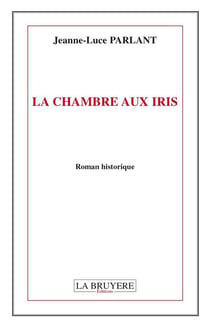 La chambre aux iris
