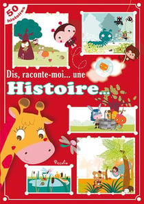 Dis, raconte-moi une histoire... - 50 histoires