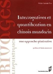 Interrogatives et quantification en chinois mandarin : une approche générative