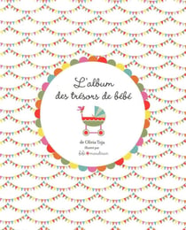 L'album des trésors de bébé
