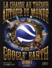 La chasse au tresor autour du monde sur google earth