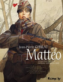 Mattéo Tome 5 : cinquième époque (septembre 1936 - janvier 1939)