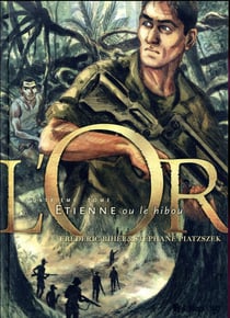 L'or Tome 4 : Étienne ou le Hibou