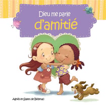 Dieu me parle d'amitié