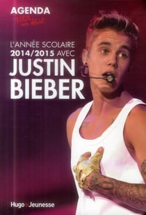 AGENDA SCOLAIRE JUSTIN BIEBER 2014-2015