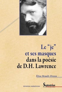 Je et ses masques dans la poésie de D.H. Lawrence