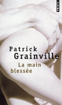 La Main blessée