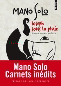 Joseph sous la pluie - roman, poèmes, dessins