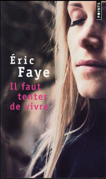 Il faut tenter de vivre