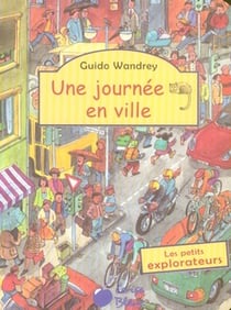 Une journée en ville - les petits explorateurs