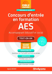 Concours d'entrée en formation AES - accompagnant éducatif et social - tout-en-un (réforme rentrée 2016)