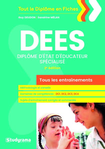 DEES (diplôme d'Etat d'éducateur spécialisé) - tous les entraînements (2e édition)