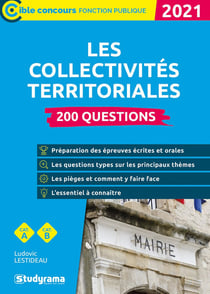 200 questions sur les collectivités territoriales (édition 2021)