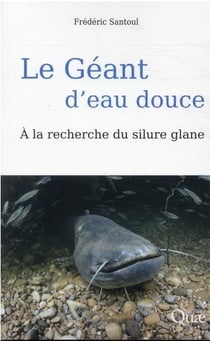 Le géant d'eau douce : à la recherche du silure glane