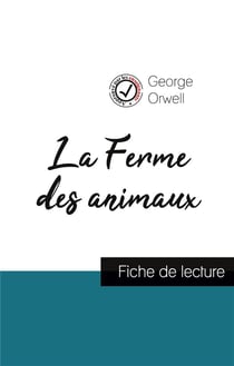 La Ferme des animaux, de George Orwell