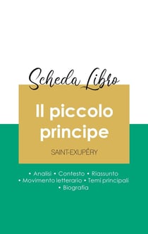 Scheda libro il piccolo principe di Antoine de Saint-Exupery (analisi letteraria di riferimento e ri