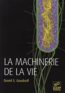 La machinerie de la vie