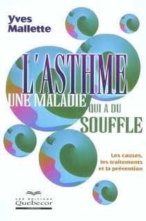 L'asthme une maladie qui a du souffle