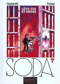 Soda Tome 7 : lève-toi et meurs