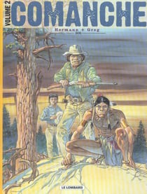 Comanche : Intégrale vol.2 : Tomes 6 à 10